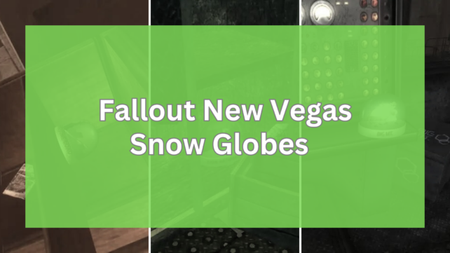 Fallout New Vegas Snow Globes